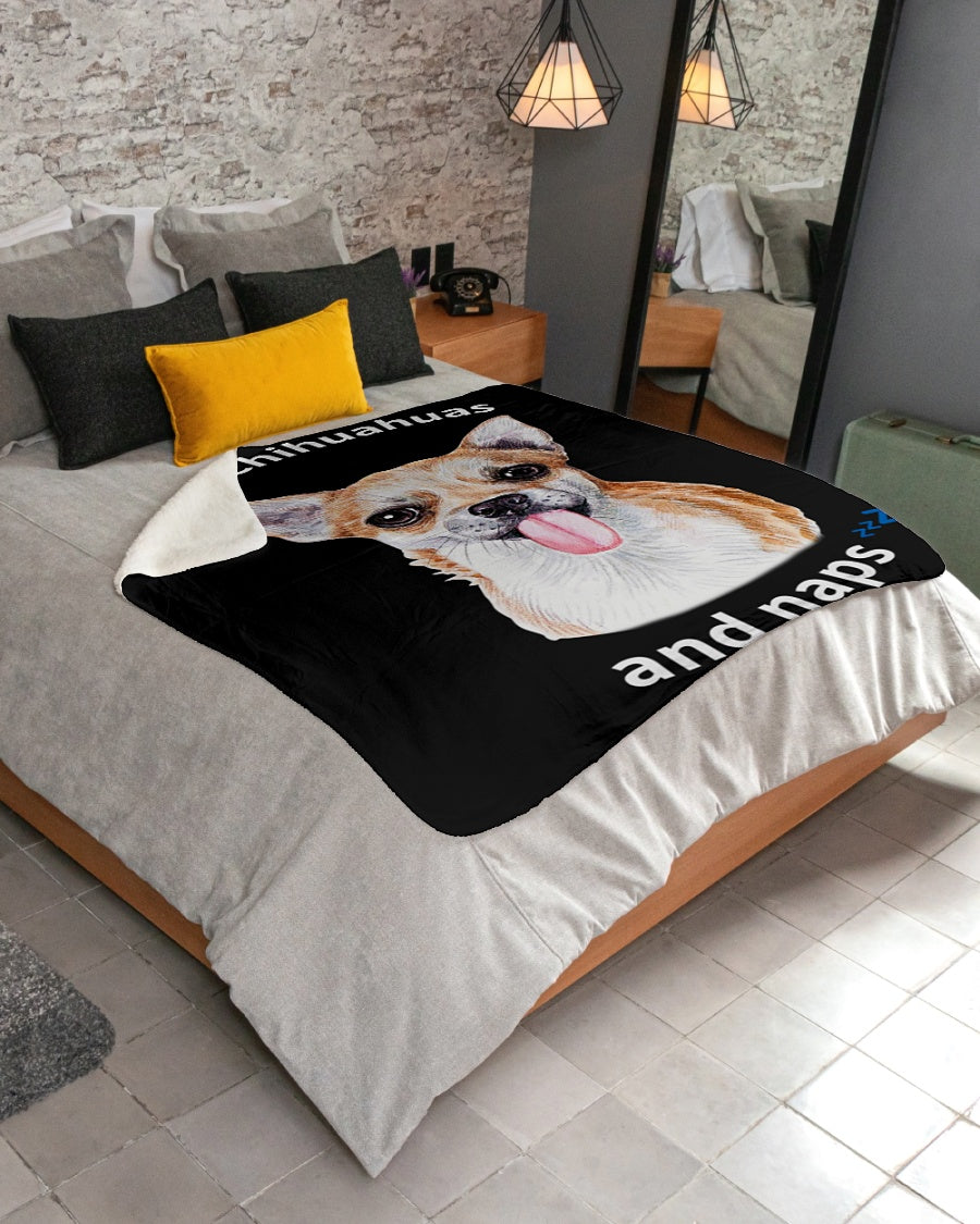 I love Chihuahuas and Naps - Sherpa Fleece Blanket
