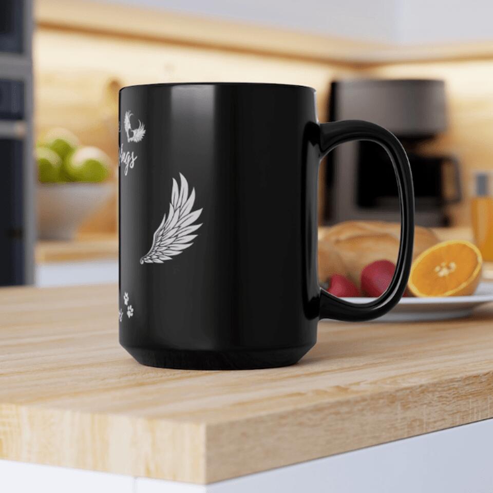 Big 15oz Mug - Angels don't always have wings sometimes they have paws