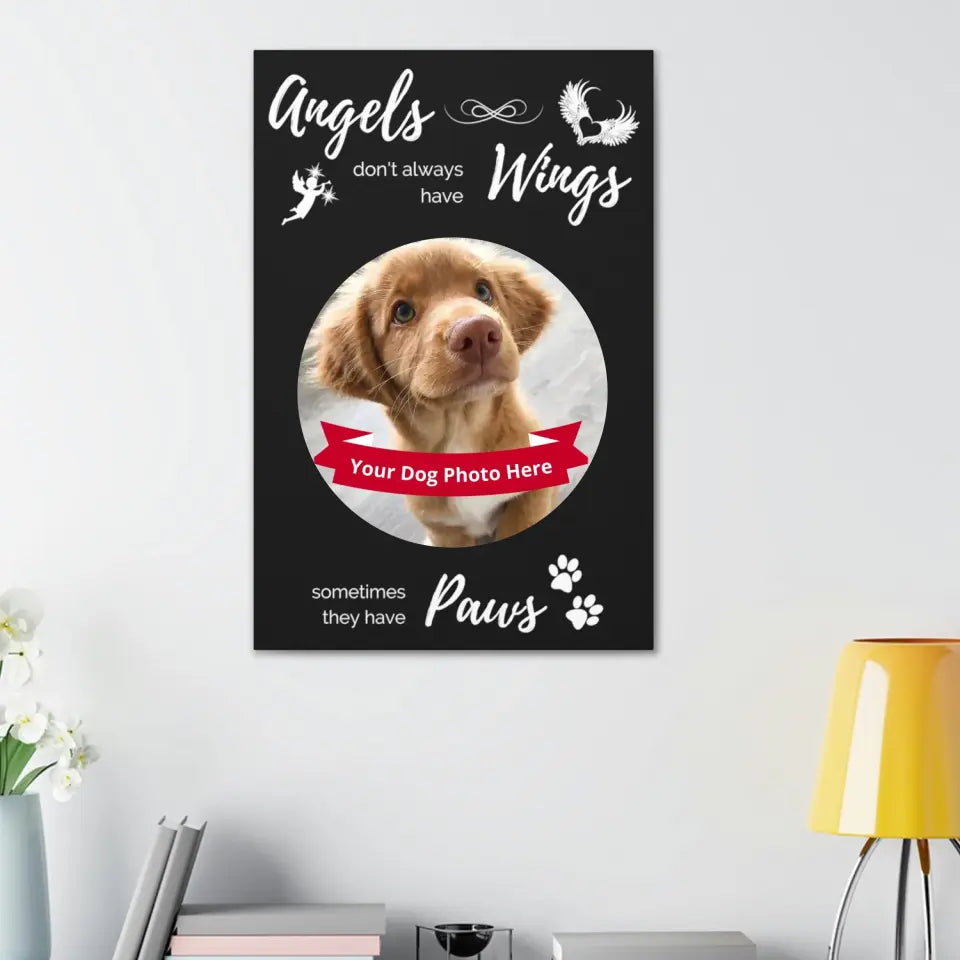 Premium Gallery Canvas - 4 Sizes - Angels don't always have wings sometimes they have paws