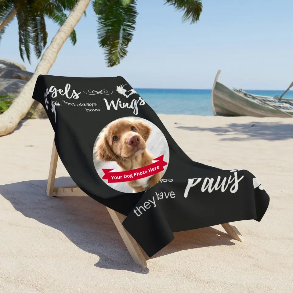 Large Beach Towel - Angels don't always have wings sometimes they have paws
