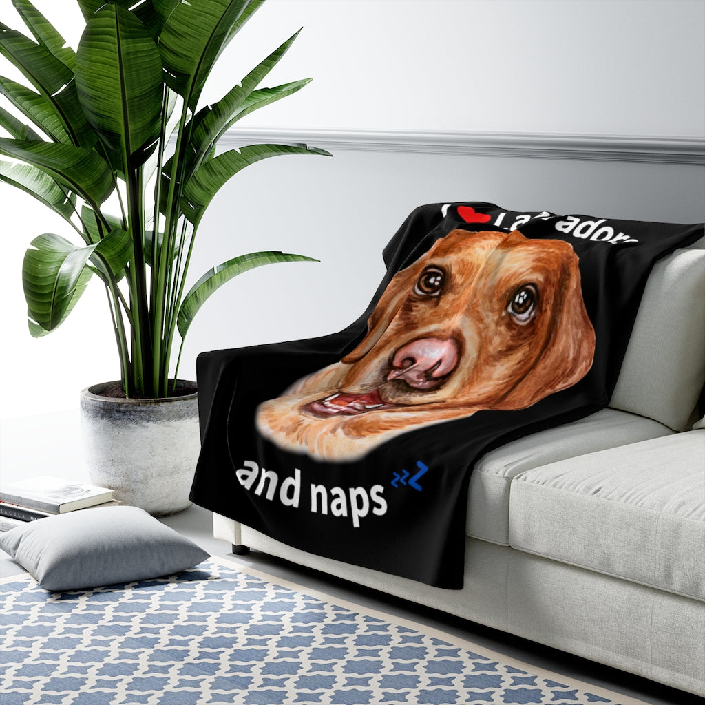 I love Labradors and Naps - Sherpa Fleece Blanket