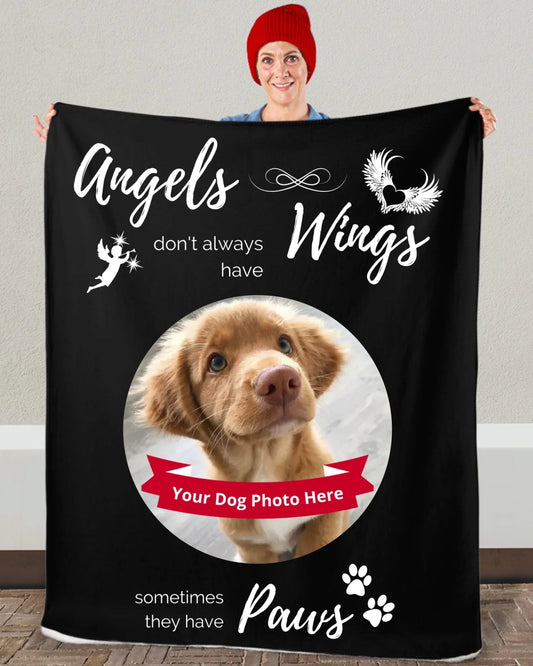 "Angels Don't Always Have Wings" - Your Dog's Photo on a Sherpa Blanket