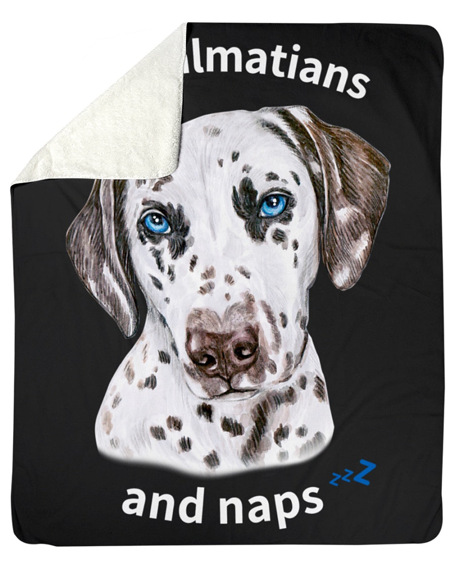 I love Dalmatians and Naps - Sherpa Fleece Blanket