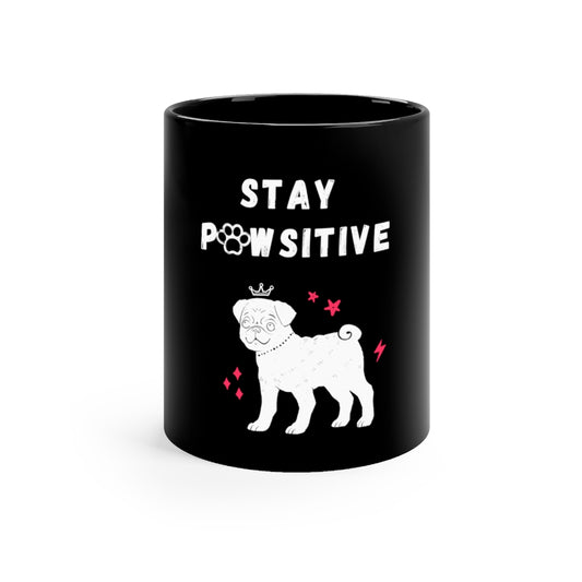 Stay Pawsitive