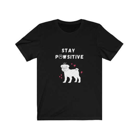 Stay Pawsitive