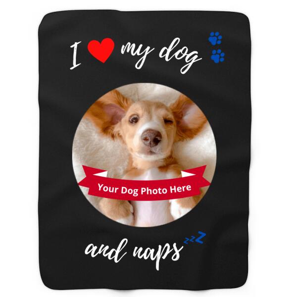 Soft & Cozy Sherpa Fleece Blanket - I love my dog and naps