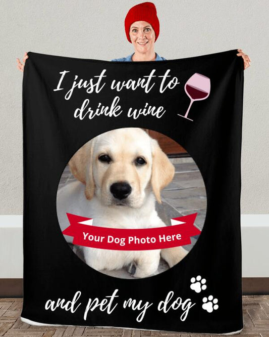 Soft & Cozy Sherpa Fleece Blanket - I just want to drink wine and pet my dog