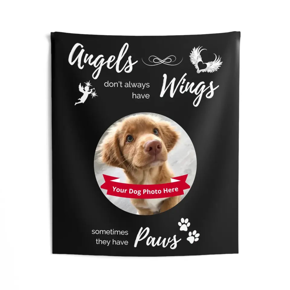 Large Indoor Wall Tapestry - 2 Sizes - Angels don't always have wings sometimes they have Paws