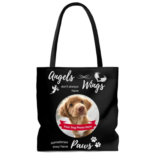Large Tote Bag - Angels don't always have wings sometimes they have paws