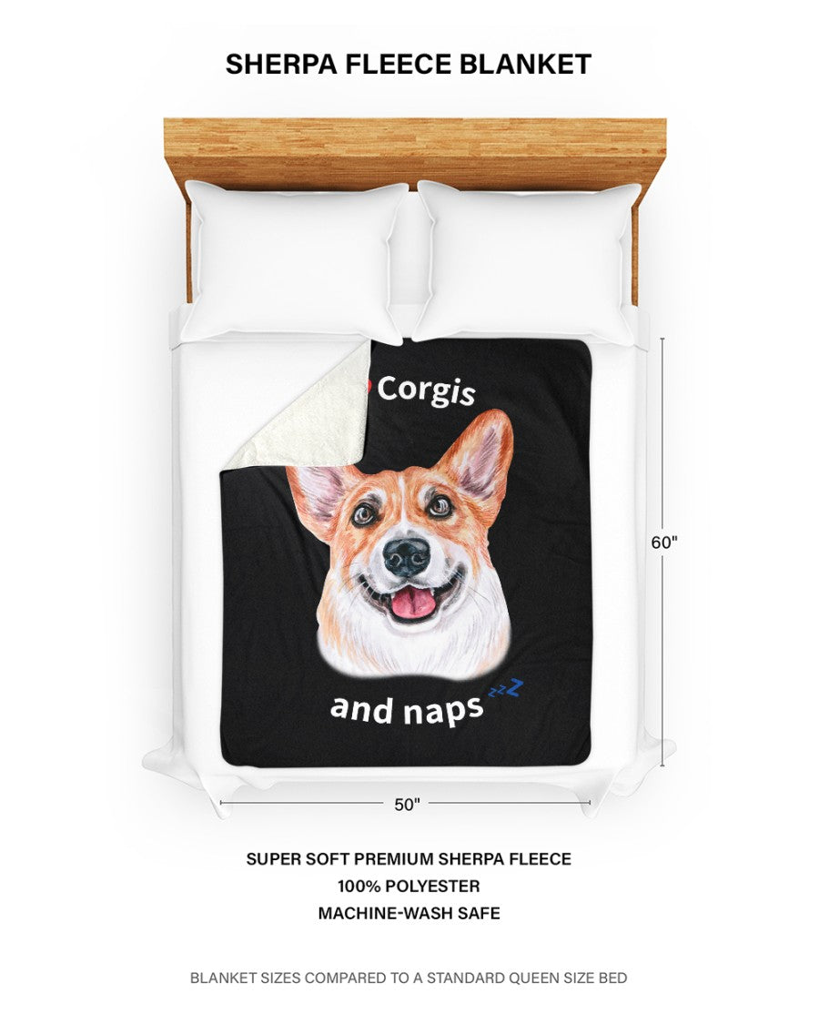 I love Corgis and naps - Sherpa Fleece Blanket