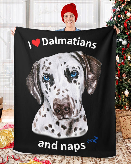 I love Dalmatians and Naps - Sherpa Fleece Blanket