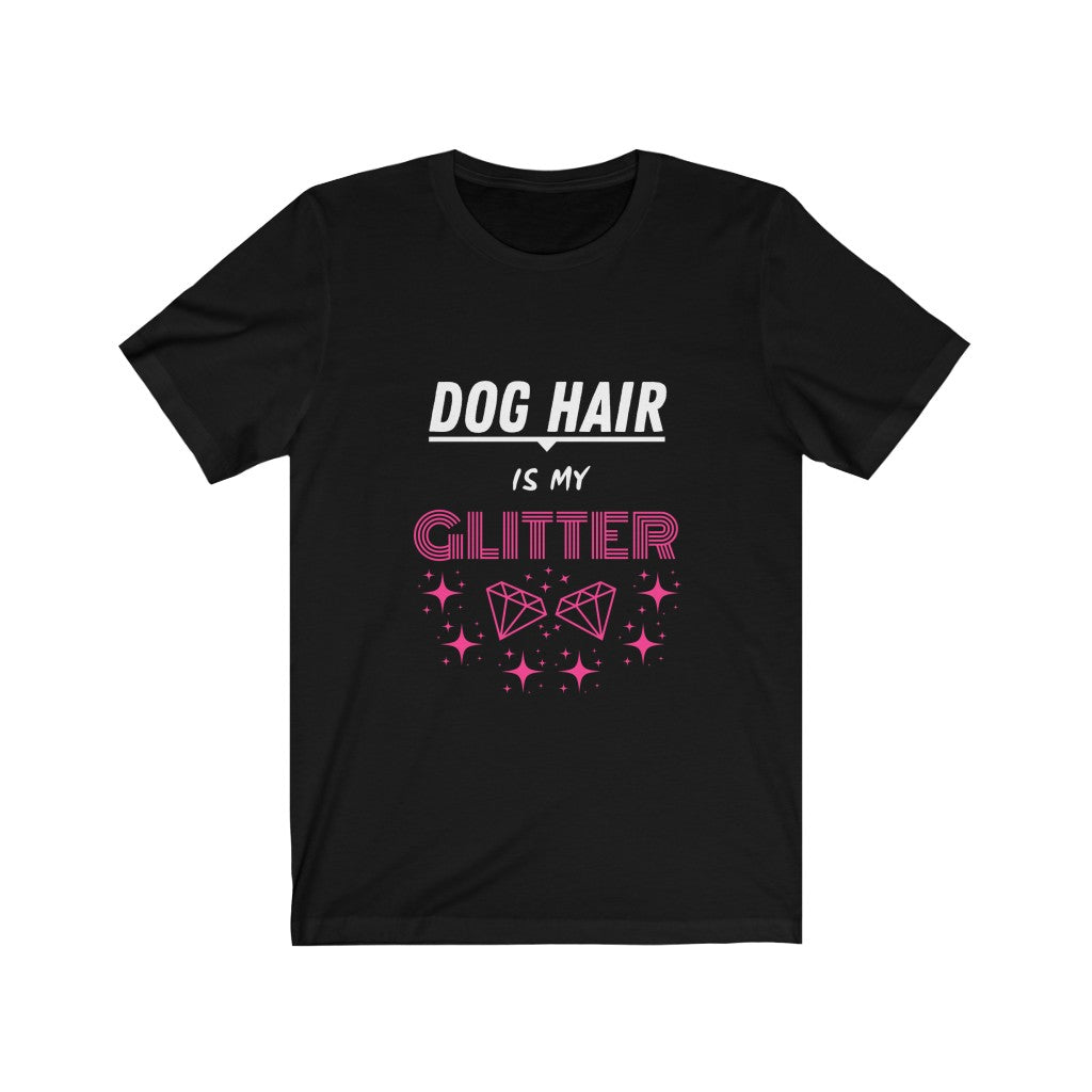 Dog hair is my glitter