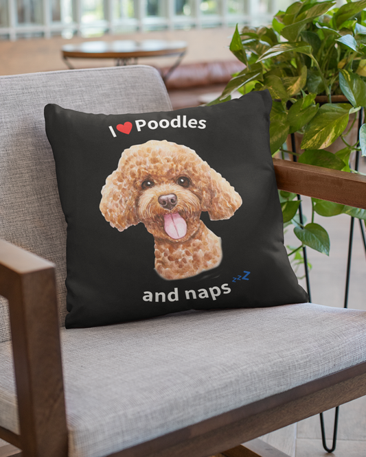 I love Poodles and Naps - Polyester Square Pillow